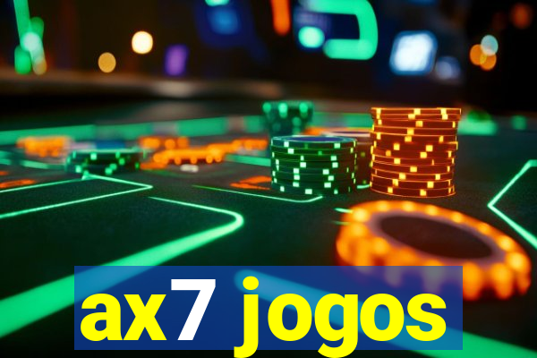 ax7 jogos